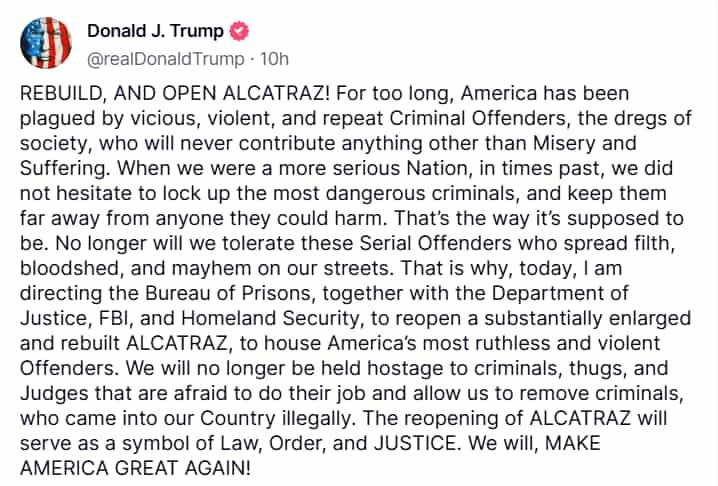 President Donald Trump's announcement that he has ordered the re-opening of Alcatraz.